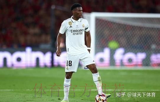 皇马希望本周官宣琼阿梅尼加盟 他们已和球员谈妥